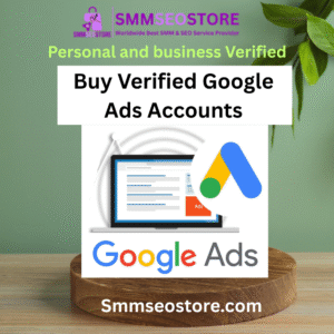 Buy Verified Google Ads Accounts